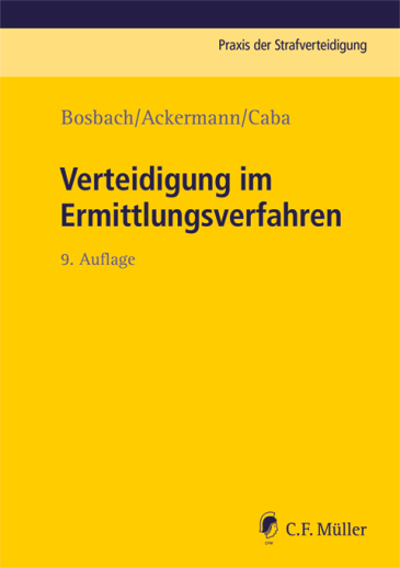  Verteidigung im Ermittlungsverfahren
