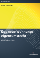 Das neue Wohnungseigentumsrecht