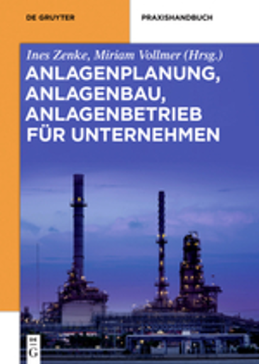 Anlagenplanung, Anlagenbau, Anlagenbetrieb für Unternehmen