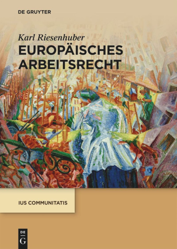  Europäisches Arbeitsrecht