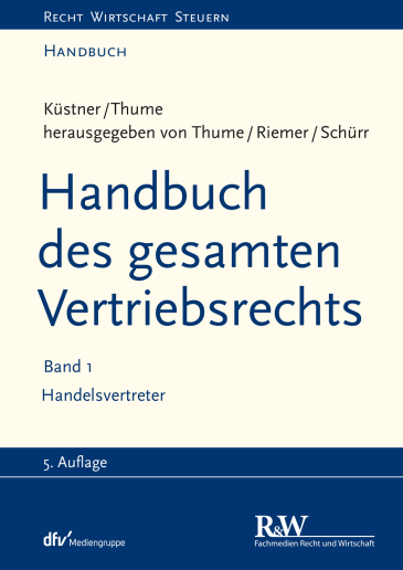  Handbuch des gesamten Vertriebsrechts, Bd. 1 Handelsvertreter