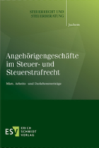 Angehörigengeschäfte im Steuer- und Steuerstrafrecht