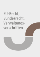 EU-Recht, Bundesrecht, Verwaltungsvorschriften Bilanzierung
