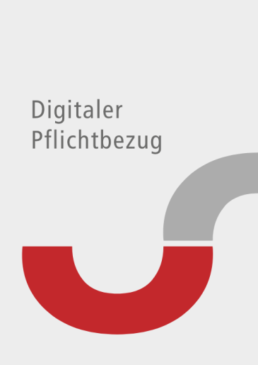  Digitaler Pflichtbezug