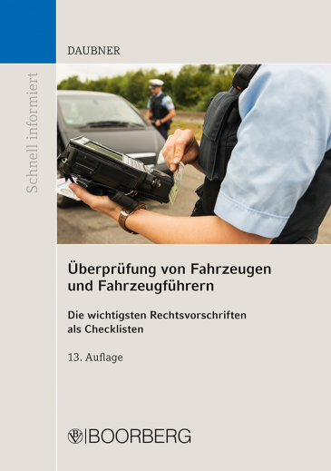  Überprüfung von Fahrzeugen und Fahrzeugführern