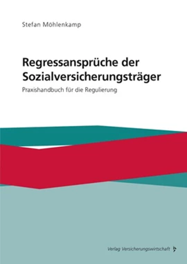  Regressansprüche der Sozialversicherungsträger